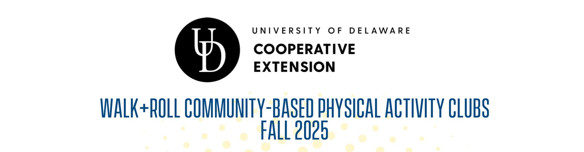 Walk+Roll Community-Based Physical Activity Clubs Fall 2025